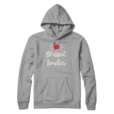 Blessed Teacher Gift T-Shirt & Hoodie | Teecentury.com