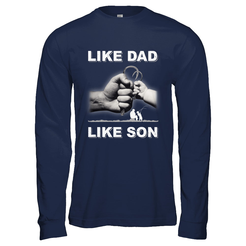Like Dad Like Son Fishing Fish Fathers Day T-Shirt & Hoodie | Teecentury.com