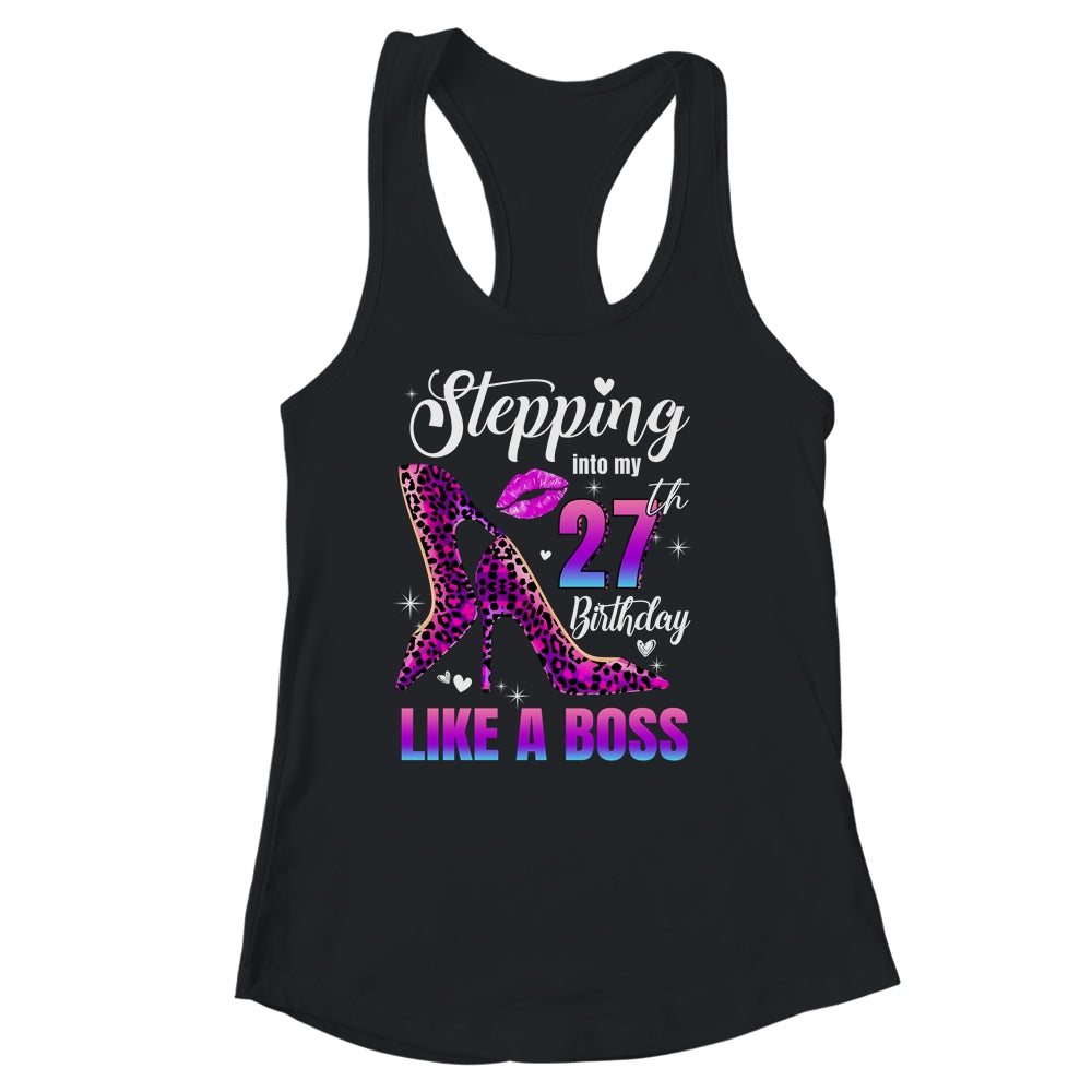 27 And Fabulous High Heels Stepping Into My 27th Birthday Shirt & Tank Top | teecentury