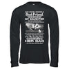 I Needed A Best Friend He Gave Me My Daughter May Dad T-Shirt & Hoodie | Teecentury.com