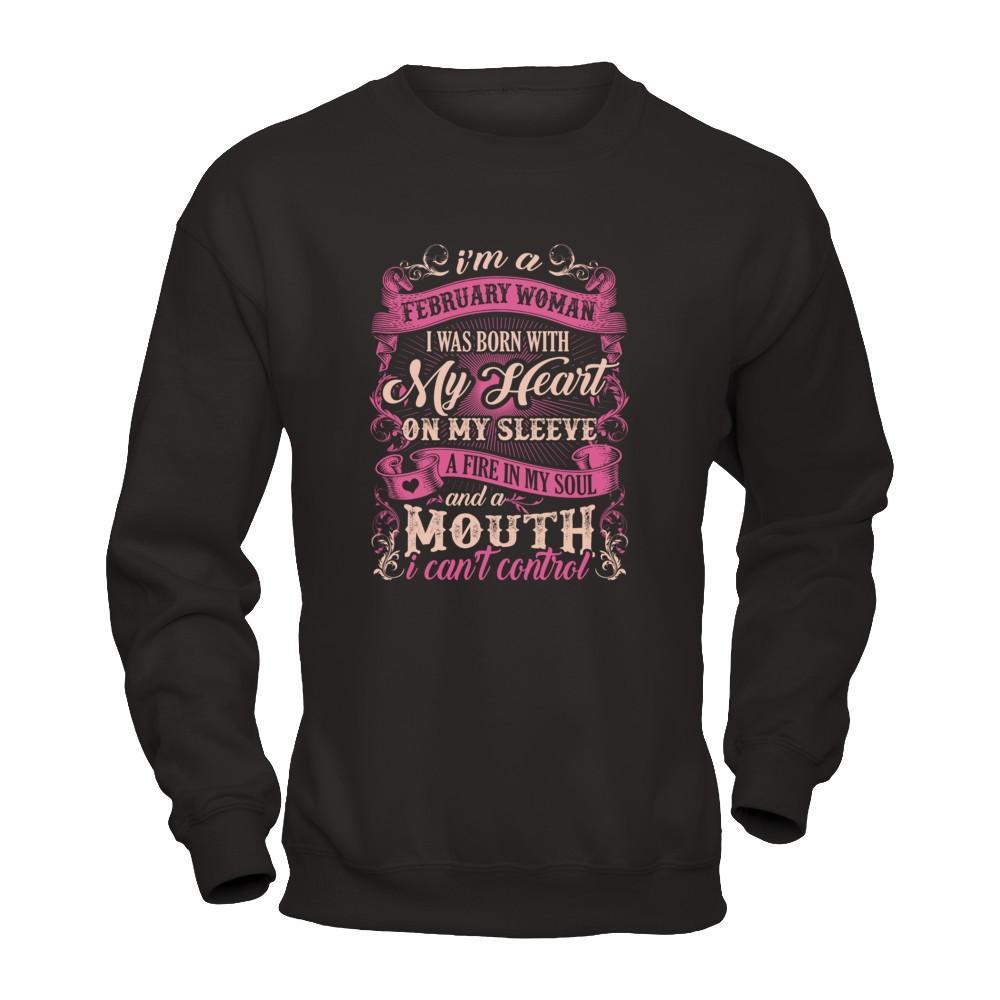 I Am A February Woman I Was Born With My Heart On My Sleeve T-Shirt & Tank Top | Teecentury.com