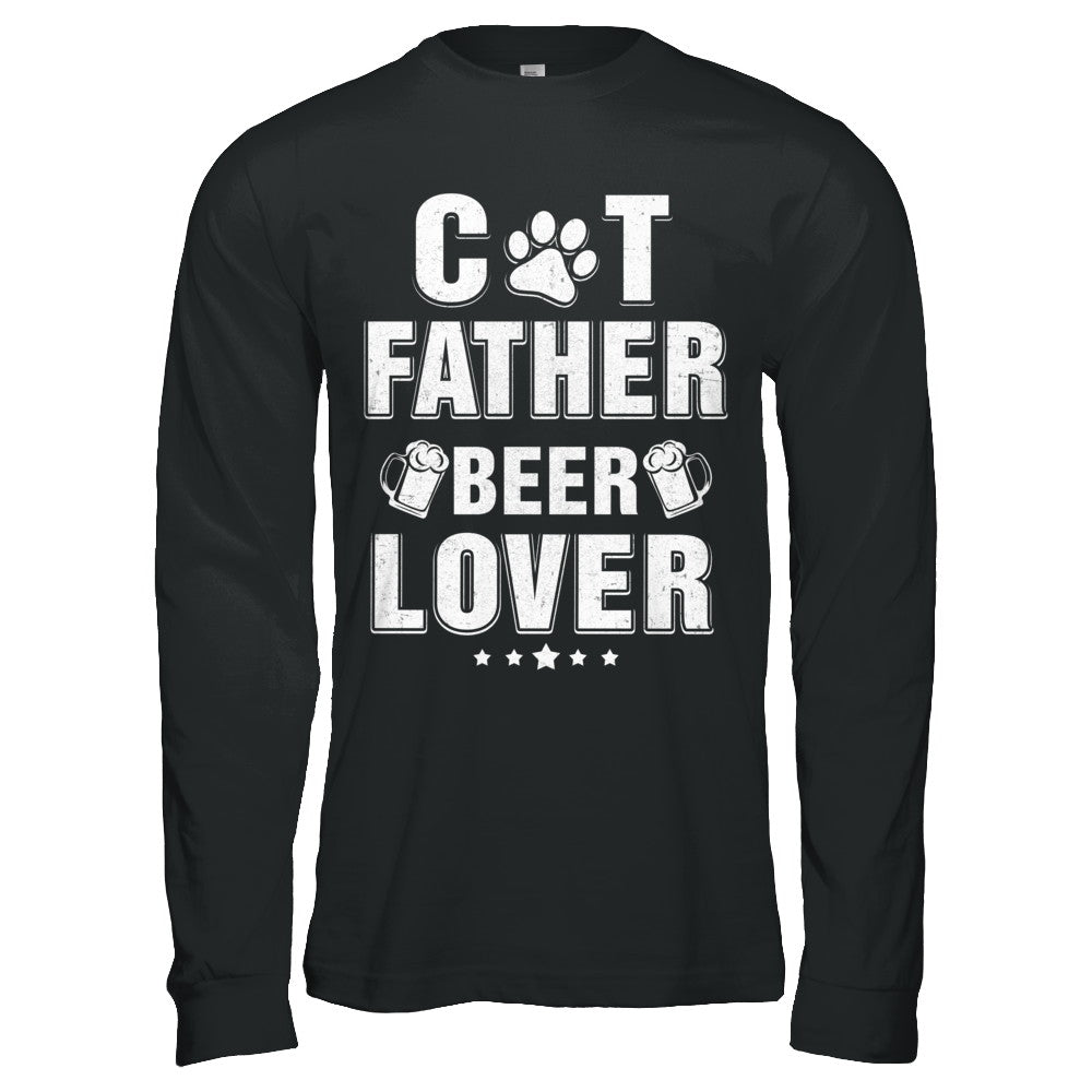 Cat Father Beer Lover Best Cat Dad Fathers Day T-Shirt & Hoodie | Teecentury.com