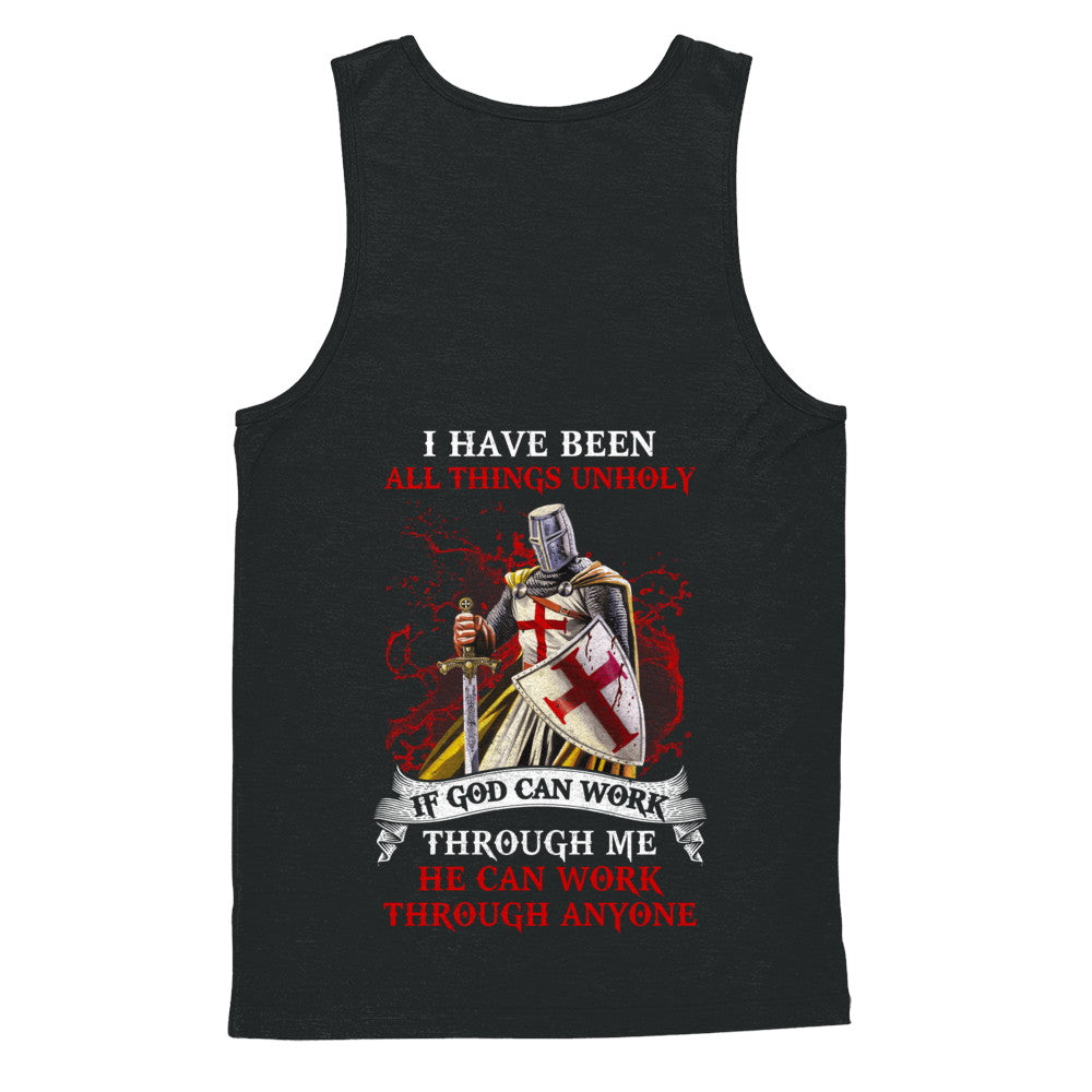 Knight America I Have Been All Things Unholy If God Can Work T-Shirt & Hoodie | Teecentury.com