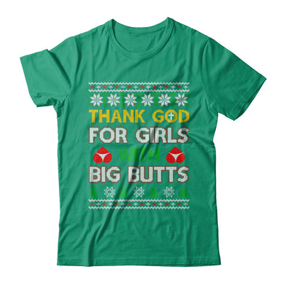 Thank God For Girls With Big Butts Funny Ugly Sweater T-Shirt & Sweatshirt | Teecentury.com