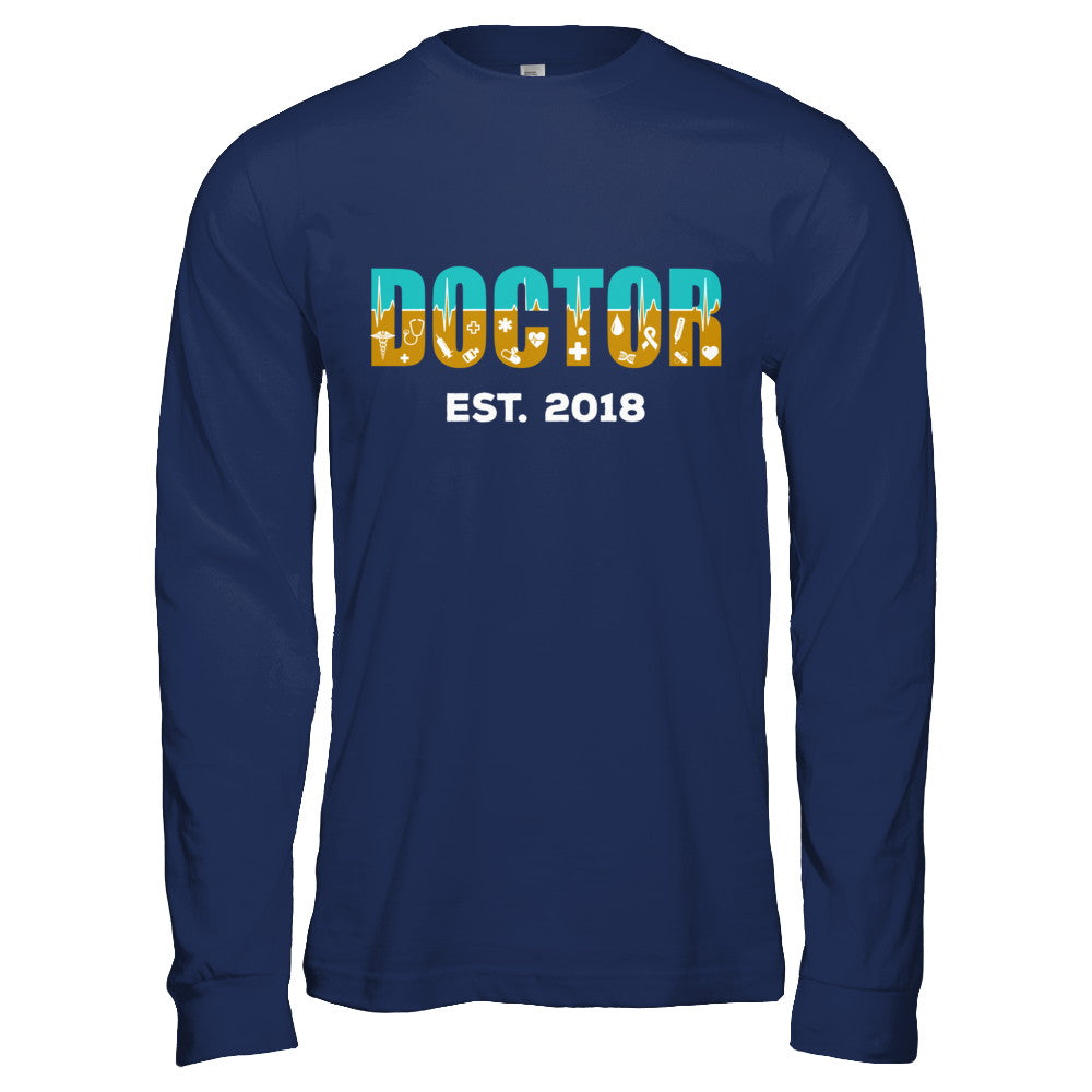 Medical School Graduation Doctor 2018 T-Shirt & Hoodie | Teecentury.com