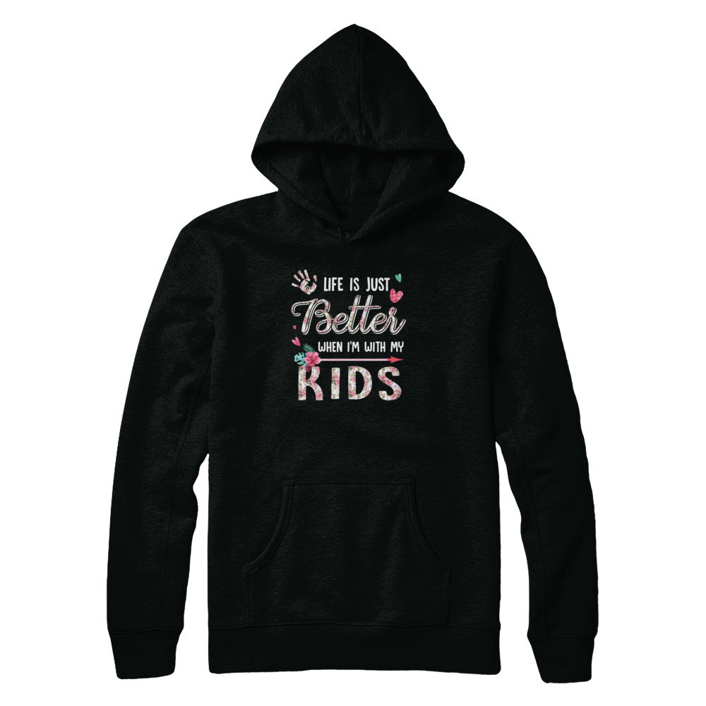 Life Is Just Better When Im With My Kids Mom Gift T-Shirt & Tank Top | Teecentury.com