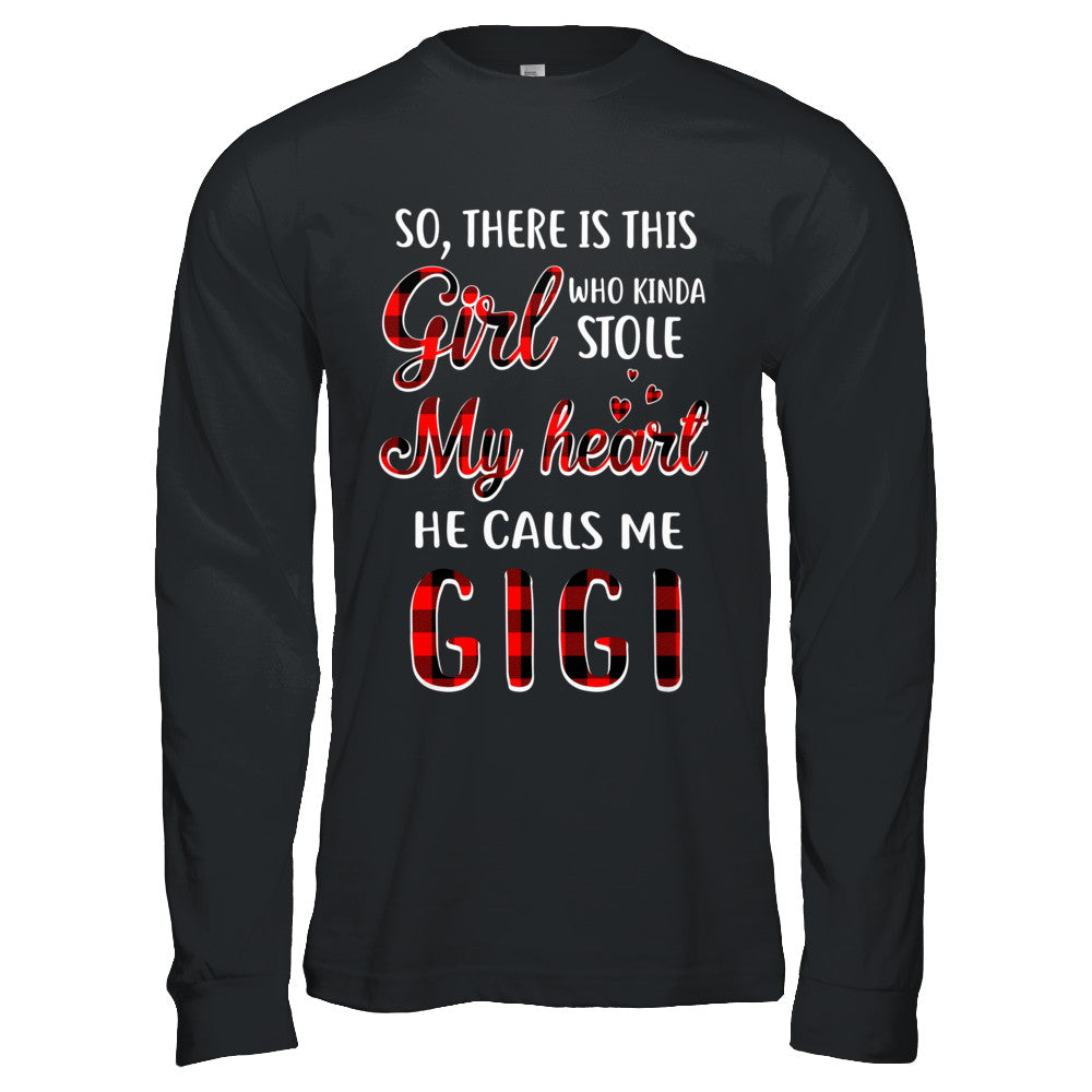 This Girl Who Kinda Stole My Heart He Calls Me Gigi T-Shirt & Hoodie | Teecentury.com