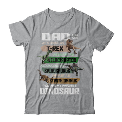 Dad You're My Favorite Dinosaur T-Rex Fathers Day T-Shirt & Hoodie | Teecentury.com