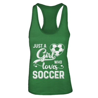 Just A Girl Who Loves Soccer T-Shirt & Tank Top | Teecentury.com