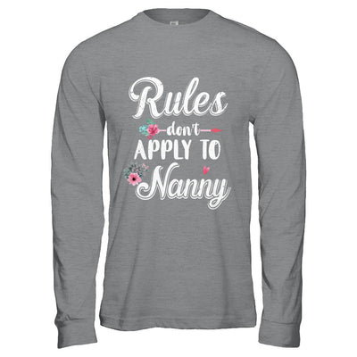 Grandmother Rules Don't Apply To Nanny T-Shirt & Hoodie | Teecentury.com