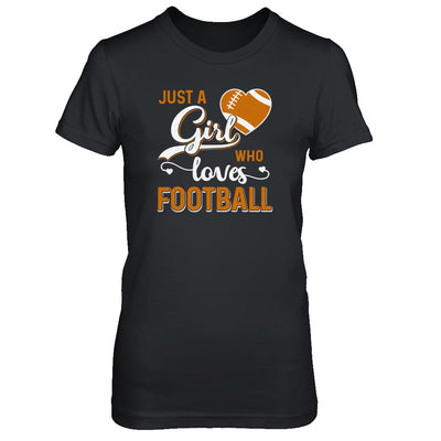 Just A Girl Who Loves Football T-Shirt & Tank Top | Teecentury.com