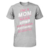 I'm A Mom Nana And A Great Nana Nothing Scares Me T-Shirt & Hoodie | Teecentury.com
