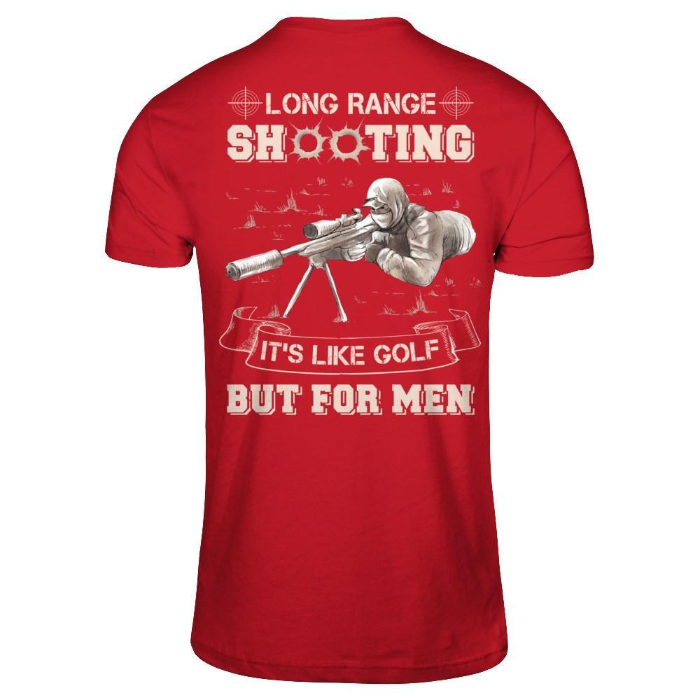 Long Range Shooting It's Like Golf But For Men T-Shirt & Hoodie | Teecentury.com