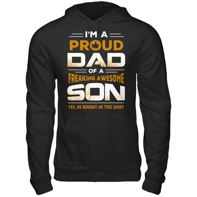 I'm A Proud Dad Of A Freaking Awesome Son T-Shirt & Hoodie | Teecentury.com