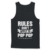 Grandfather Rules Don't Apply To Pop Pop T-Shirt & Hoodie | Teecentury.com