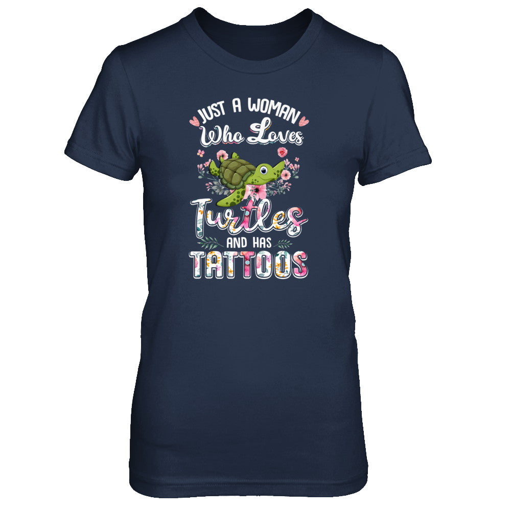 Just A Woman Who Loves Turtles And Has Tattoos T-Shirt & Tank Top | Teecentury.com