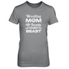 Wrestling Mom This Beauty Raised Her Beast T-Shirt & Tank Top | Teecentury.com