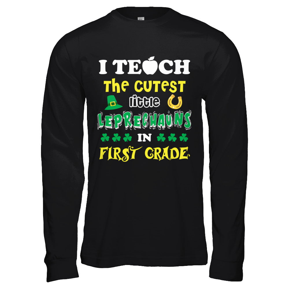 First Grade Leprechaun St Patricks Day Teacher T-Shirt & Hoodie | Teecentury.com