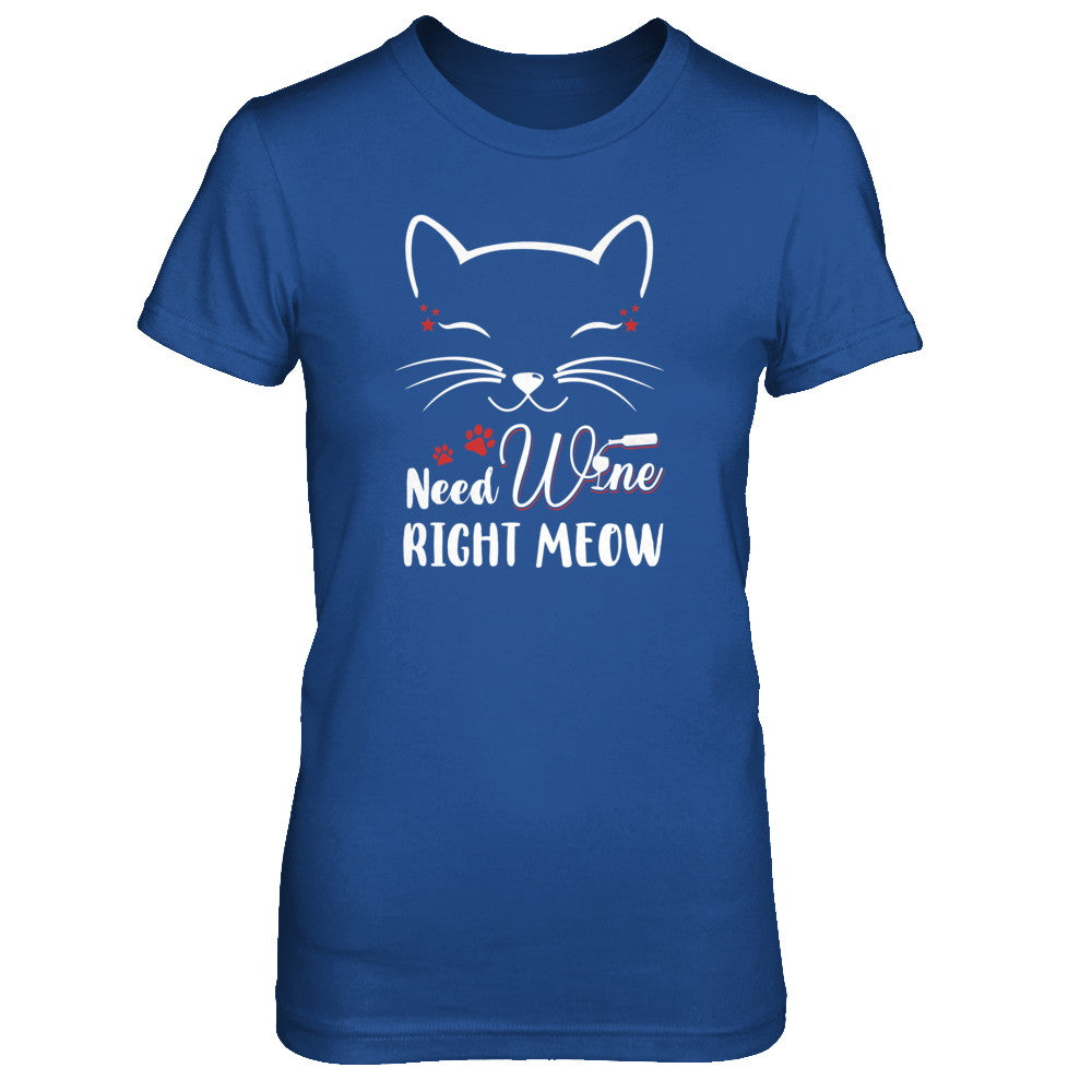 Wine Lover Need Wine Right Meow Cat Drinking Wine Gifts Shirt