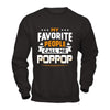 My Favorite People Call Me PopPop T-Shirt & Hoodie | Teecentury.com