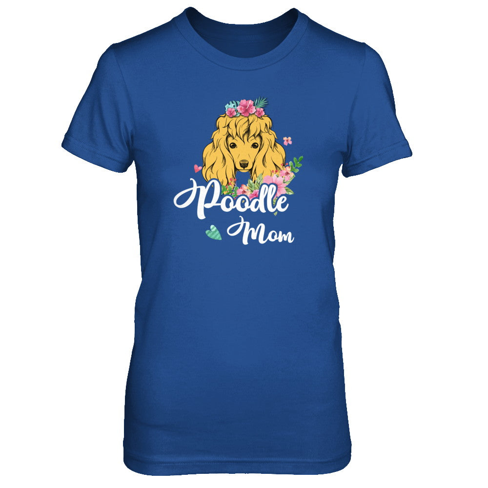 Poodle Mom Funny Dog Mom Gift Idea T-Shirt & Tank Top | Teecentury.com