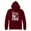Life Is Better On The Farm Farmer T-Shirt & Hoodie | Teecentury.com