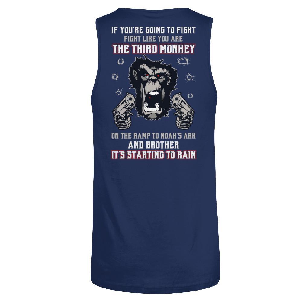 If You're Going To Fight Fight Like You're The Third Monkey T-Shirt & Hoodie | Teecentury.com