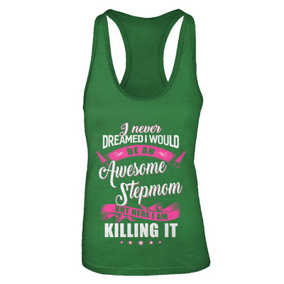 I Would Be An Awesome Stepmom Mothers Day Gifts T-Shirt & Tank Top | Teecentury.com