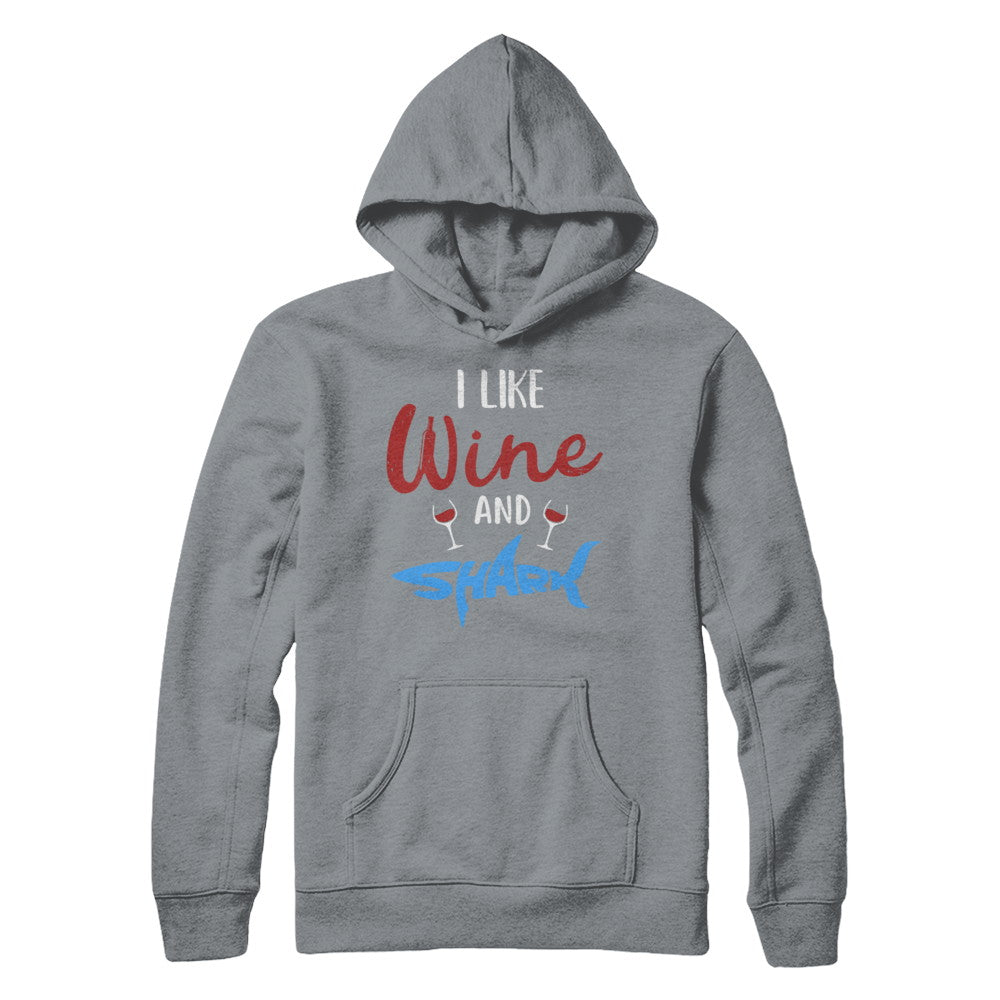 Funny Ocean I Like Wine And Sharks Gift T-Shirt & Hoodie | Teecentury.com
