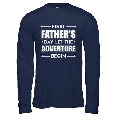 First Father's Day Let The Adventure Begin Daddy T-Shirt & Hoodie | Teecentury.com