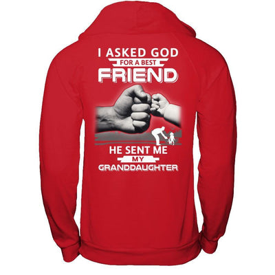 I Asked God For A Best Friend He Sent Me My Granddaughter T-Shirt & Hoodie | Teecentury.com