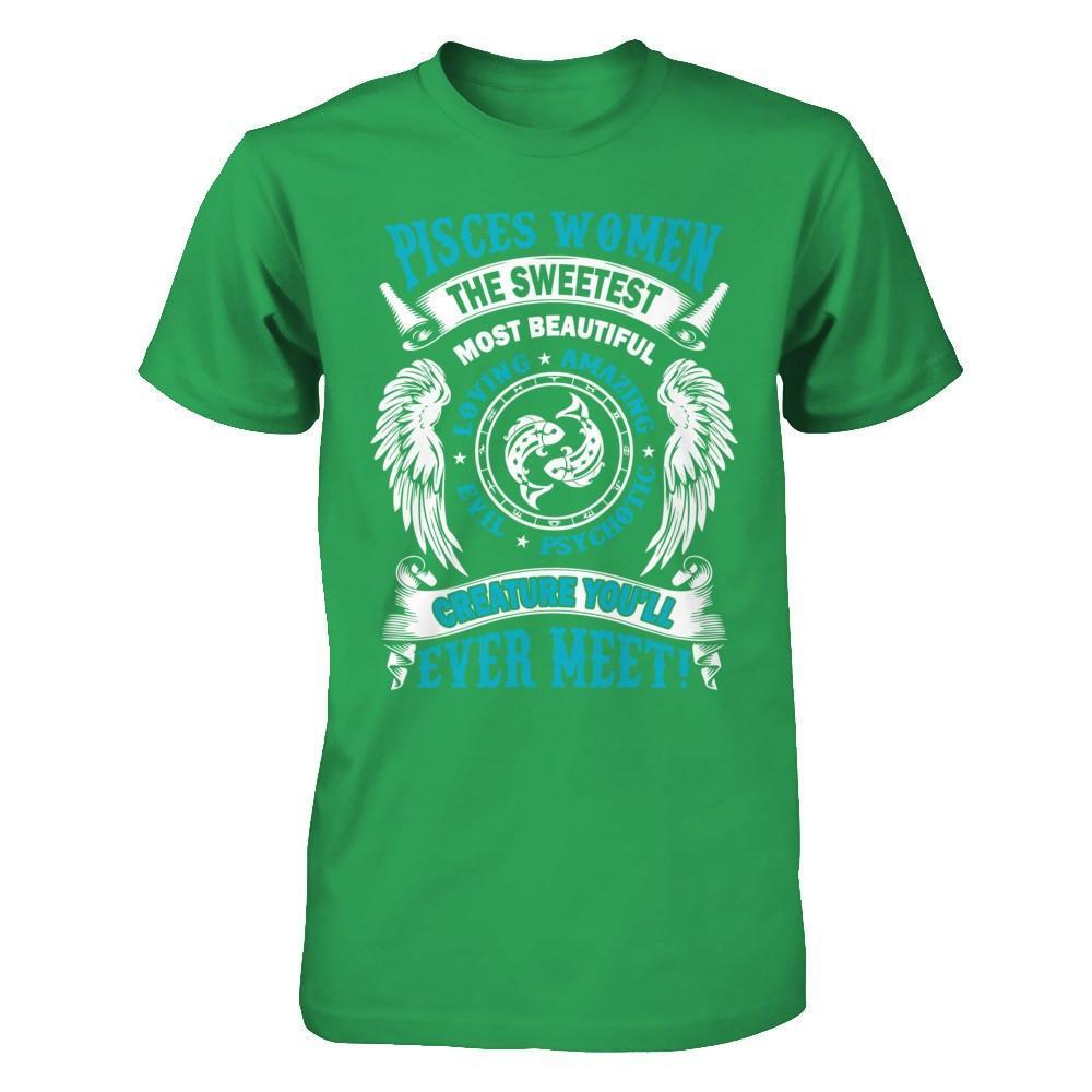 Pisces Women The Sweetest Most Beautiful Love Amazing T-Shirt & Hoodie | Teecentury.com