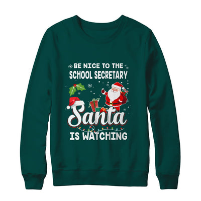 Be Nice To The School Secretary Santa Is Watching T-Shirt & Sweatshirt | Teecentury.com