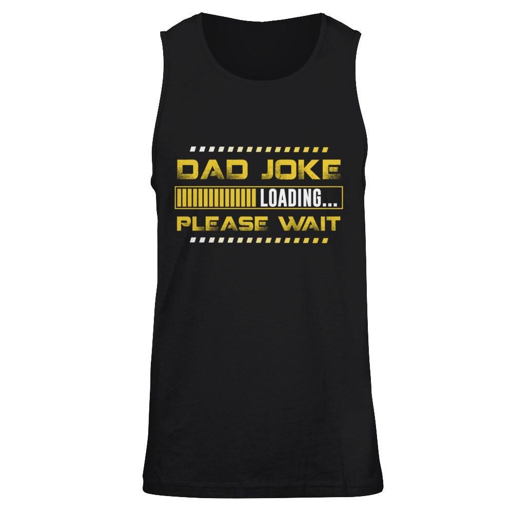 Dad Joke Loading T-Shirt & Hoodie | Teecentury.com