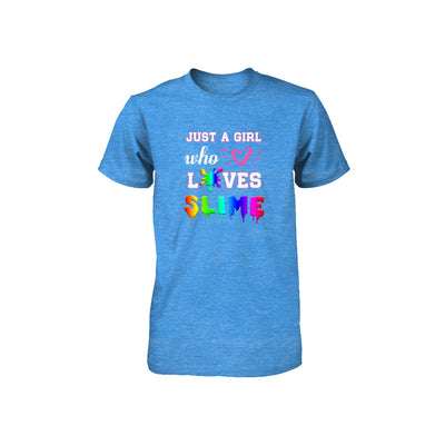 Just A Girl Who Loves Slime Youth Youth Shirt | Teecentury.com