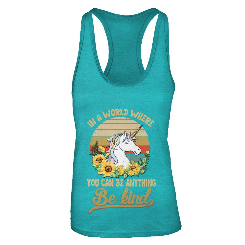 In A World Where You Can Be Anything Be Kind Unicorn Sunflow T-Shirt & Tank Top | Teecentury.com