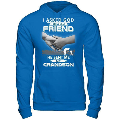 I Asked God For A Best Friend He Sent Me My Grandson T-Shirt & Hoodie | Teecentury.com