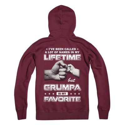 I've Been Called A Lot Of Names But Grumpa Is My Favorite T-Shirt & Hoodie | Teecentury.com