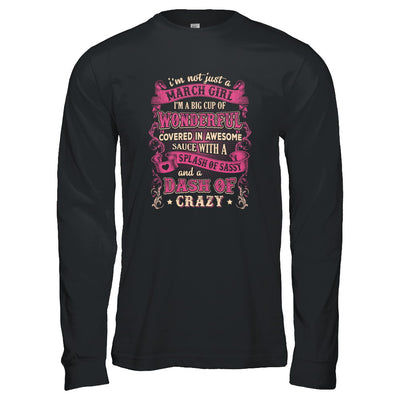 I'm Not Just A March Girl Birthday Gifts T-Shirt & Tank Top | Teecentury.com