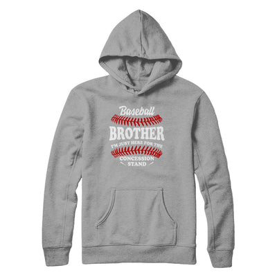 Baseball Brother I'm Just Here For The Concession Stand T-Shirt & Hoodie | Teecentury.com