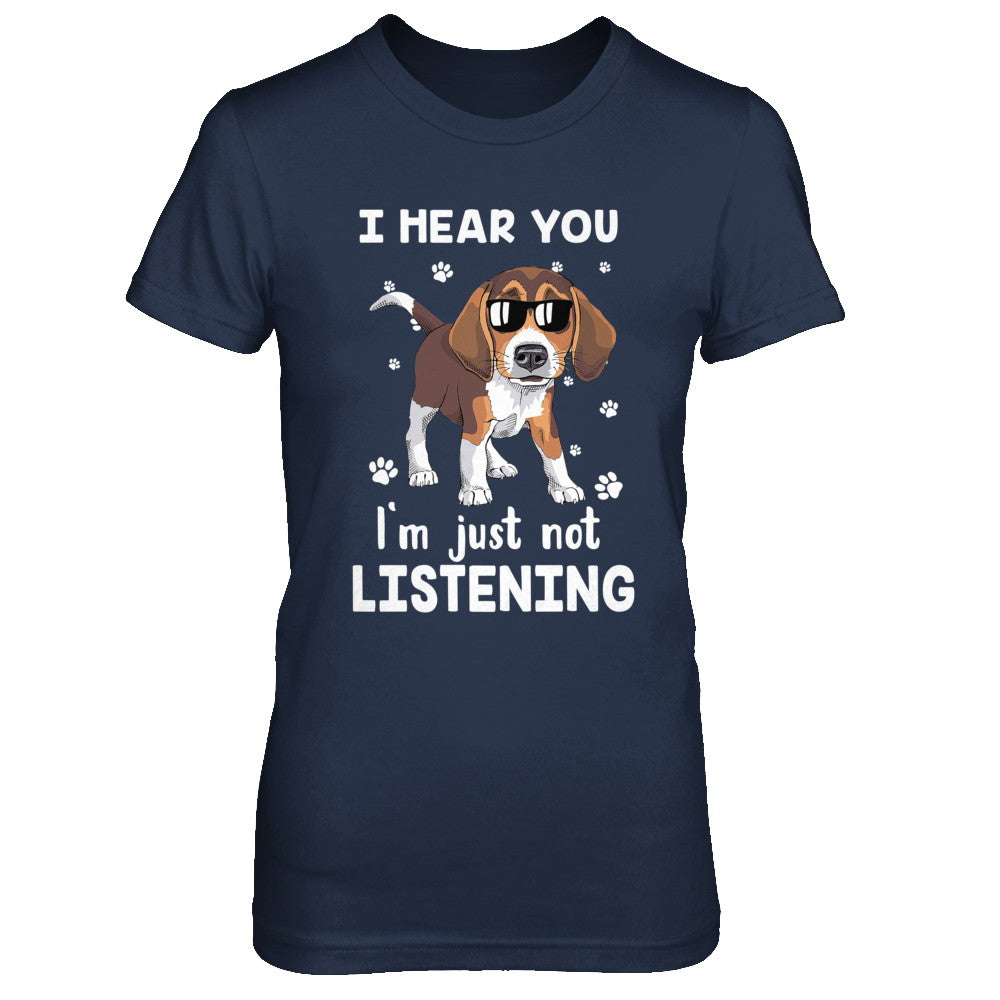 I Hear You I'm Just Not Listening Funny Beagle T-Shirt & Hoodie | Teecentury.com