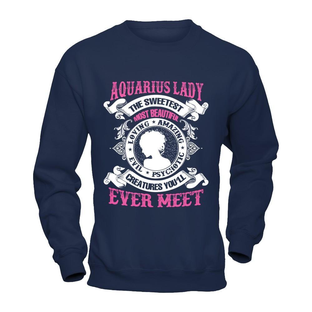 Aquarius Lady The Sweetest Most Beautiful Love Amazing T-Shirt & Hoodie | Teecentury.com