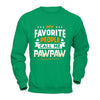 My Favorite People Call Me PawPaw T-Shirt & Hoodie | Teecentury.com
