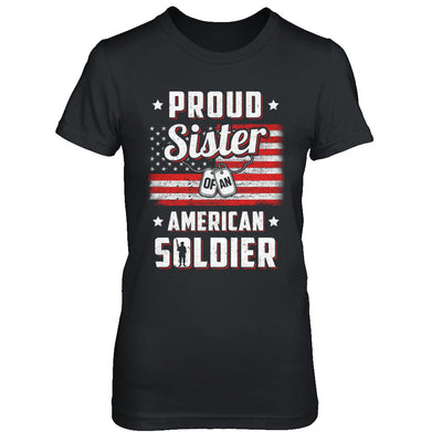 Proud Sister Of A Soldier Army Brother Veteran T-Shirt & Hoodie | Teecentury.com