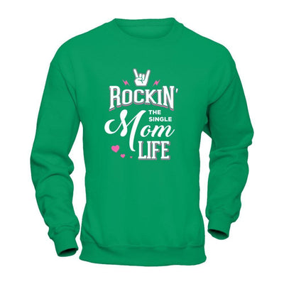 Rockin' The Single Mom Life T-Shirt & Tank Top | Teecentury.com