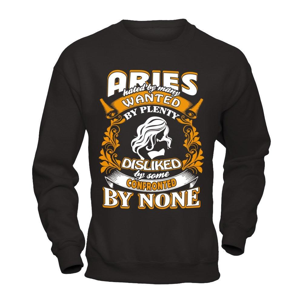 Aries Hated By Many Wanted By Plenty T-Shirt & Hoodie | Teecentury.com