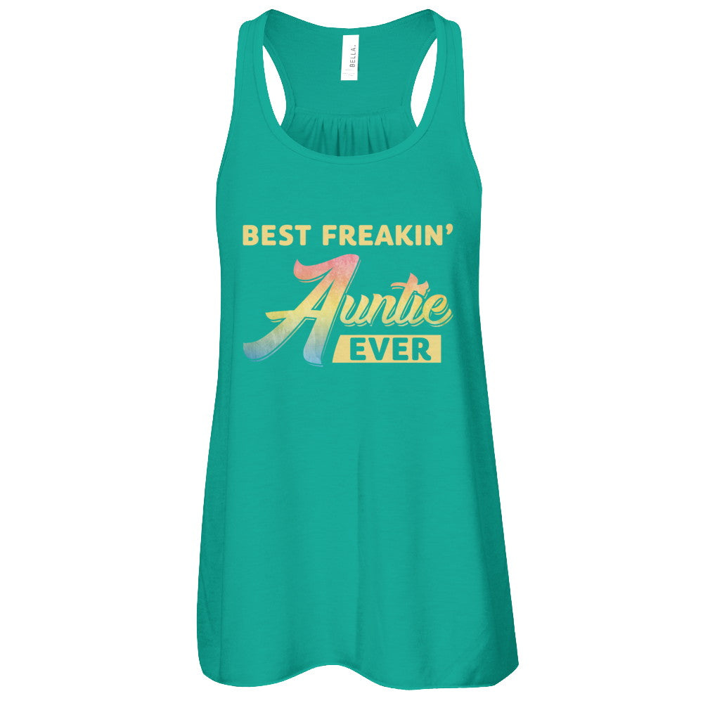 Best Freakin' Auntie Ever T-Shirt & Tank Top | Teecentury.com