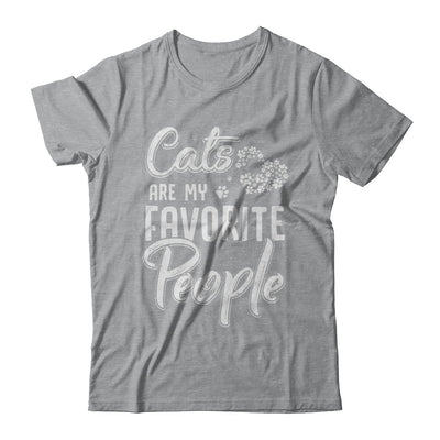 Cats Are My Favorite People Cat Lovers T-Shirt & Hoodie | Teecentury.com