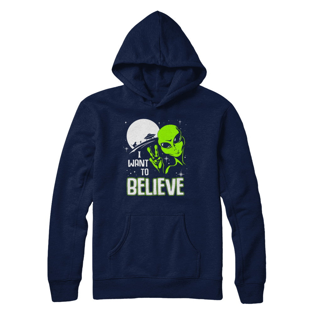 I Want To Believe Alien Ufo T-Shirt & Hoodie | Teecentury.com
