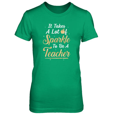 Funny It Takes A Lot Of Sparkle to be a Teacher Gift T-Shirt & Tank Top | Teecentury.com